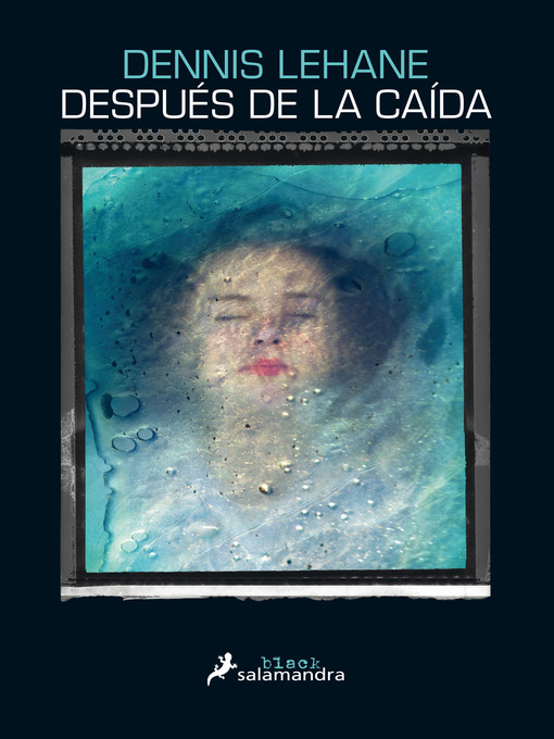 Title details for Después de la caída by Dennis Lehane - Available
